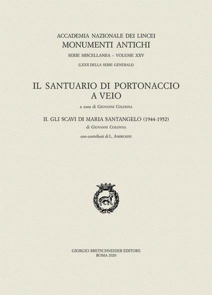 Il santuario di Portonaccio a Veio. Vol. 2: Gli scavi di Maria Santangelo (1944-1952) - copertina