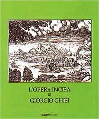 L'opera incisa di Giorgio Ghisi. Catalogo - Paolo Bellini - copertina