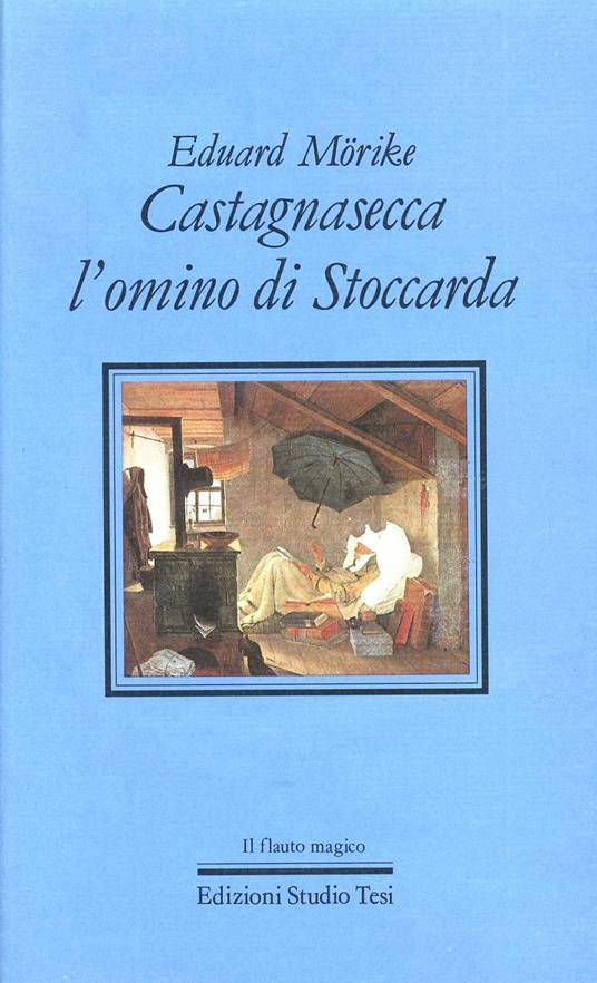 Castagnasecca, l'omino di Stoccarda - Eduard Mörike - copertina