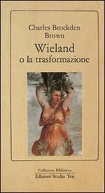 Wieland o la trasformazione