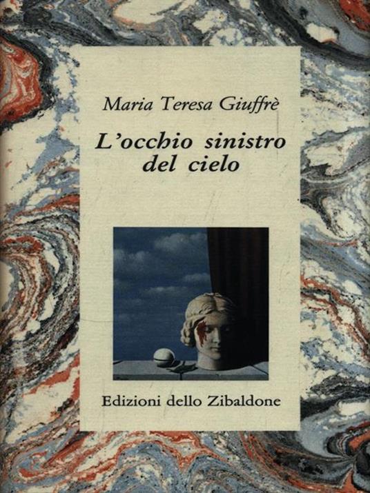 L' occhio sinistro del cielo - M. Teresa Giuffré - copertina