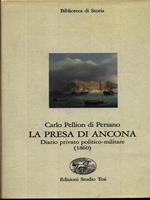 La presa di Ancona. Diario politico-militare 1860