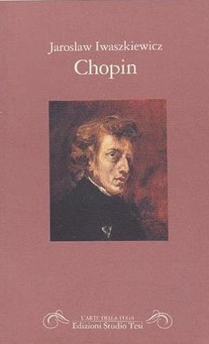 Chopin - Jaroslaw Iwaszkiewicz - copertina