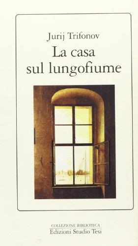 La casa sul lungofiume