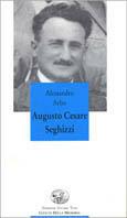 Augusto Cesare Seghizzi - Alessandro Arbo - copertina