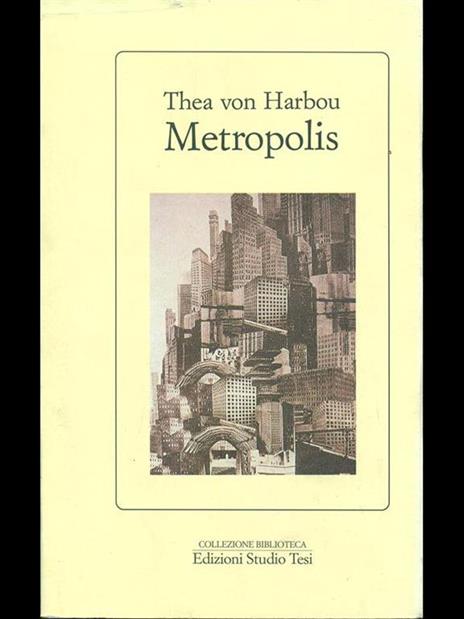 Metropolis - Thea von Harbou - 3