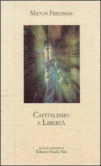 Capitalismo e libertà - Milton Friedman - copertina