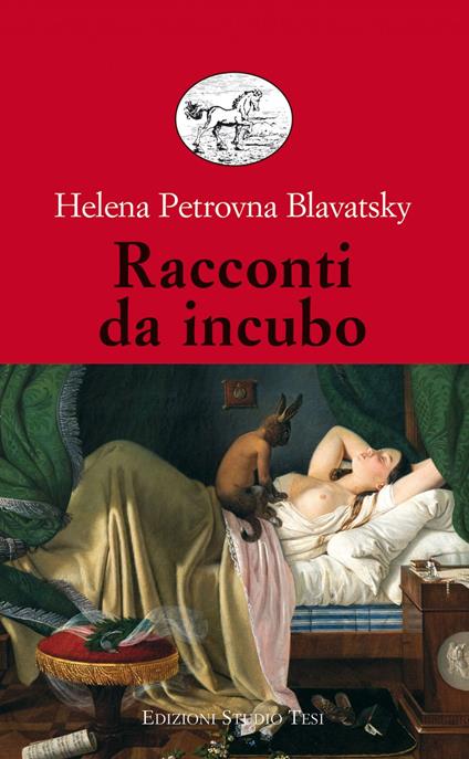 Racconti da incubo - Helena Petrovna Blavatsky - ebook
