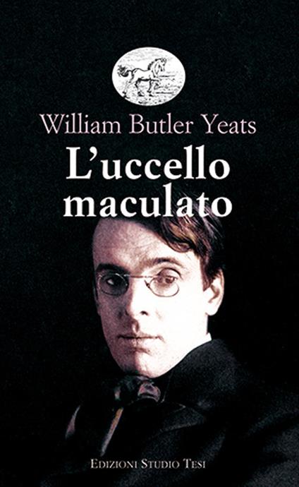 L' uccello maculato - William Butler Yeats - copertina