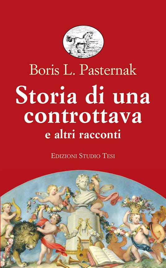 Storia di una controttava e altri racconti - Boris Pasternak,Ljiljana Avirovic Rupeni - ebook