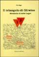 Il triangolo di Gliwice. Memoria di sette lager