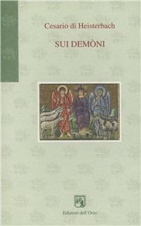 Sui demoni - Cesario di Heisterbach - copertina