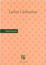 Lettere e letteratura. Studi sull'epistolografia volgare in Italia