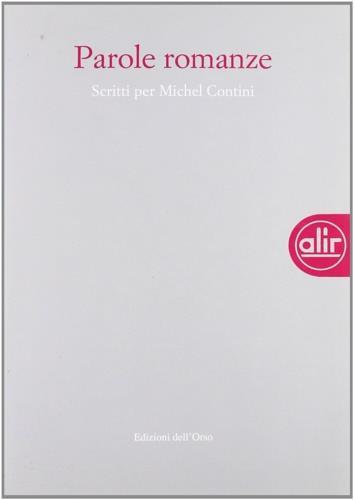 Parole romanze. Scritti per Michel Contini. Con CD-ROM - 2