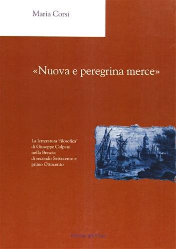 «Nuova e peregrina merce» - Maria Corsi - copertina