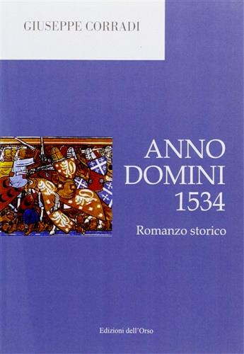 Anno Domini 1534 - Giuseppe Corradi - copertina