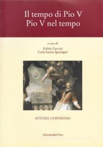 Il tempo di Pio V. Pio V nel tempo - 2