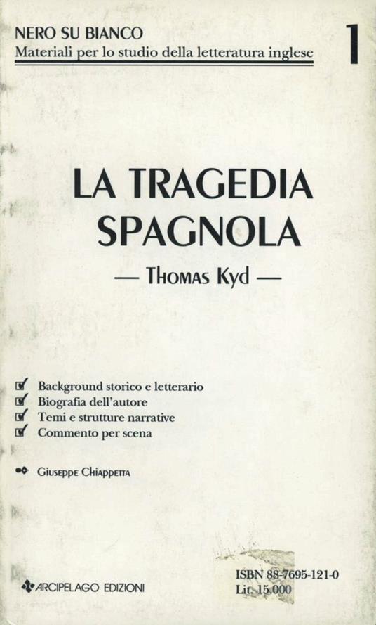 La tragedia spagnola. Thomas Kyd - Giuseppe Chiappetta - copertina