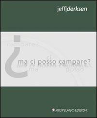 Ma ci posso campare? - Jeff Derksen - copertina