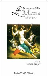 Le avventure della bellezza. 1988-2008 - copertina