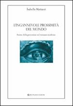 L' ingannevole prossimità del mondo. Forme della percezione nel romanzo moderno