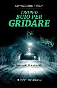 Troppo buio per gridare - copertina