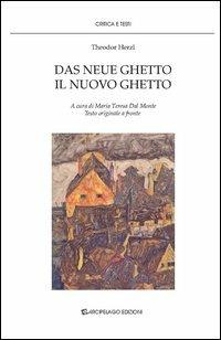 Il nuovo ghetto-Das neue ghetto - Theodor Herzl - copertina