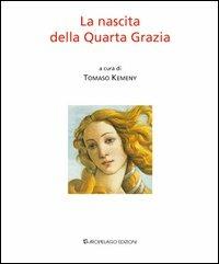 La nascita della Quarta Grazia - copertina