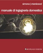 Manuale di ingegneria domestica