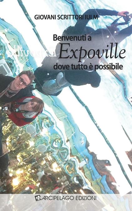 Benvenuti a Expoville dove tutto è possibile - copertina