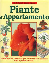 Il grande libro delle piante d'appartamento - Helmut Jantra - copertina