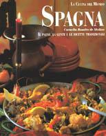 Spagna. Il paese, la gente e le ricette tradizionali - Cornelia Rosales De Molino - copertina