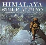 Himalaya stile alpino. Gli itinerari più affascinanti sulle cime più alte