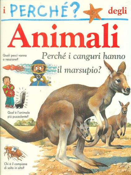 I perché degli animali. Perché i canguri hanno il marsupio? - copertina