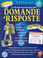 La grande enciclopedia delle domande e risposte