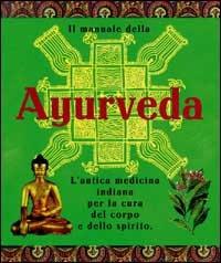 Il manuale dell'ayurveda - copertina