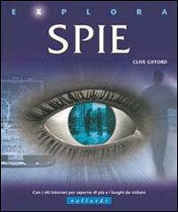 Spie - Clive Gifford - copertina