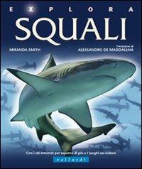 Squali. Ediz. illustrata - Miranda Smith - copertina
