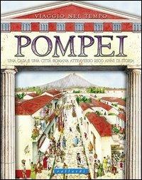 Pompei. Una casa e una città romana attraverso 2500 anni di storia. Ediz. illustrata - copertina