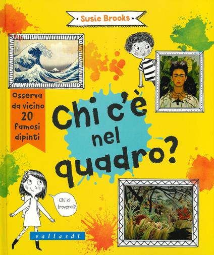 Chi c'è nel quadro? Ediz. illustrata - Susie Brooks - copertina