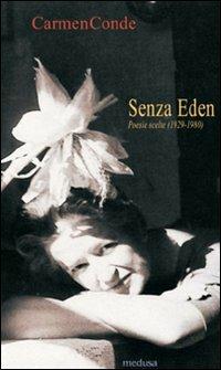 Senza Eden. Poesie scelte (1929-1980) - Carmen Conde - copertina