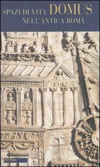 Domus. Spazi di vita nell'antica Roma. Testo latino a fronte - copertina