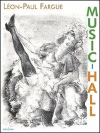 Music-Hall - Léon-Paul Fargue - copertina