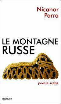 Le montagne russe - Nicanor Parra - copertina