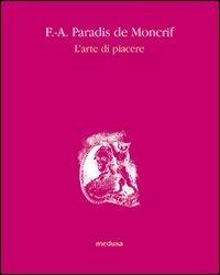 L' arte di piacere - François-Augustin Paradis de Moncrif - copertina