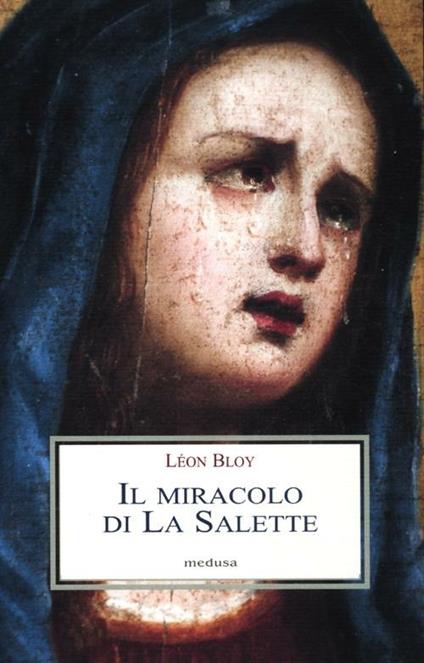 Il miracolo di La Salette - Léon Bloy - copertina