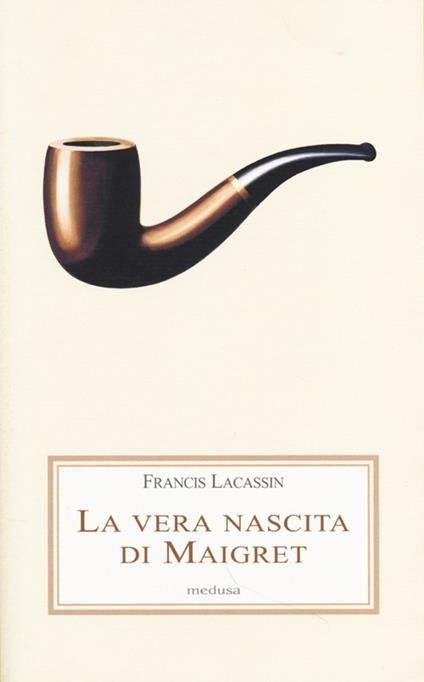 La vera nascita di Maigret - Francis Lacassin - copertina