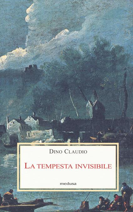 La tempesta invisibile - Dino Claudio - copertina