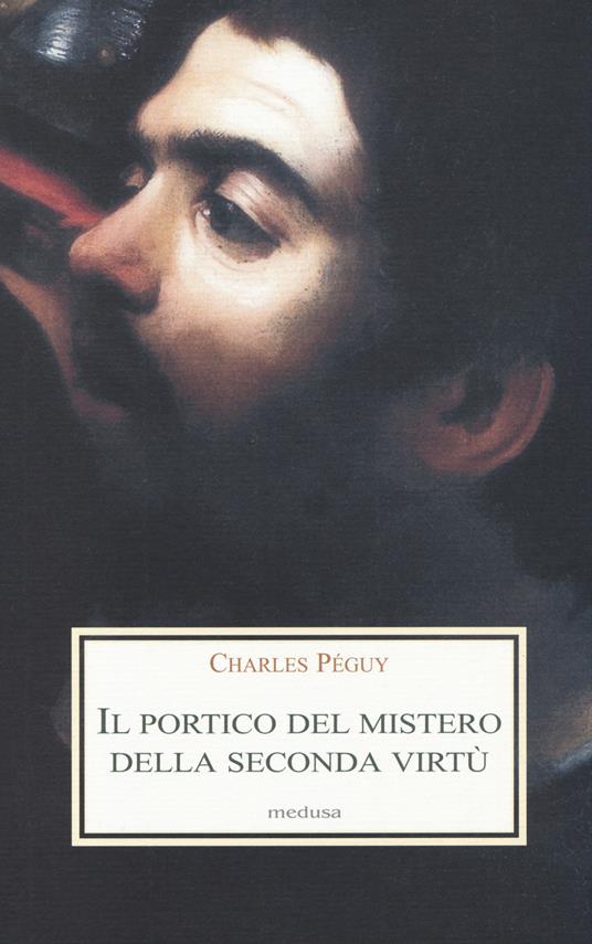 Il portico del mistero della seconda virtù - Charles Péguy - copertina