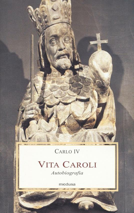 Vita Caroli. Autobiografia - Carlo IV - copertina